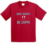 Don't Worry Be Zappe Bailey Zappe New England Football Fan v2 T Shirt
