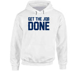Get The Job Done New England Football Fan T Shirt