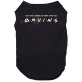 The One Where We Root For The Bruins Friends Parody Hockey Fan T Shirt