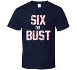Six Or Bust New England Football Fan Distressed T Shirt