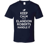 Elandon Roberts Keep Calm New England Football Fan T Shirt