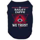 Bailey Zappe We Trust New England Football Fan T Shirt