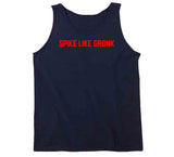 Spike Like Gronk New England Football Fan T Shirt