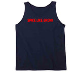 Spike Like Gronk New England Football Fan T Shirt