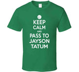 Jayson Tatum Keep Calm Boston Basketball Fan T Shirt