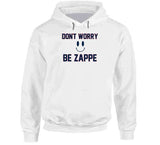 Don't Worry Be Zappe Bailey Zappe New England Football Fan v3 T Shirt