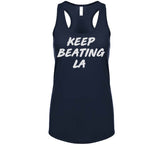 Keep Beating LA New England Football Fan v2 T Shirt