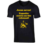 Jesus Saves Esposito Scores on the rebound Boston Hockey Fan v2 T Shirt