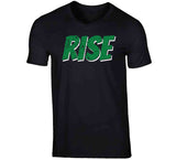 Rise Boston Basketball Fan T Shirt