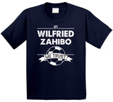 Wilfried Zahibo We Trust New England Soccer T Shirt