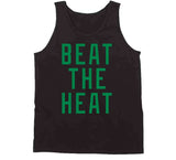 Beat The Heat Boston Basketball Fan V4 T Shirt