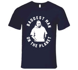 Bill Belichick Baddest Man On The Planet New England Football Fan T Shirt
