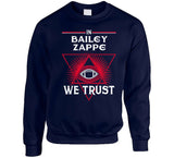 Bailey Zappe We Trust New England Football Fan T Shirt