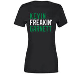 Kevin Garnett Freakin Boston Basketball Fan V2 T Shirt