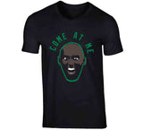 Tacko Fall Come At Me Boston Basketball Fan Black T Shirt