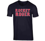 Roger Clemens Rocket Roger Hall of Fame Boston Baseball Fan T Shirt