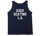 Keep Beating LA New England Football Fan T Shirt