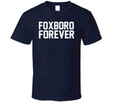 Foxboro Forever New England Football Fan T Shirt