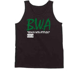 Bench With Attitude BWA Boston Basketball Fan T Shirt