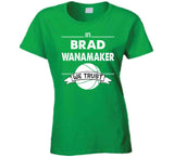 Brad Wanamaker We Trust Boston Basketball Fan T Shirt