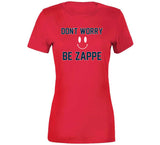 Don't Worry Be Zappe Bailey Zappe New England Football Fan T Shirt