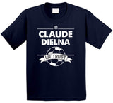 Claude Dielna We Trust New England Soccer T Shirt