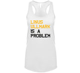 Linus Ullmark Is A Problem Boston Hockey Fan V2 T Shirt