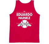 Eduardo Nunez We Trust Boston Baseball Fan T Shirt