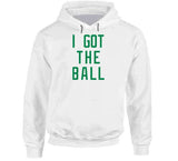 Cedric Maxwell I Got The Ball Boston Basketball Fan V3 T Shirt