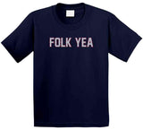 Folk Yea Nick Folk New England Football Fan T Shirt
