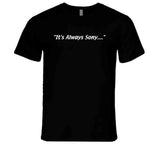 Sony Michel Its Always Sony New England Football Fan T Shirt