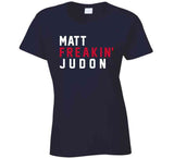 Matt Judon Freakin New England Football Fan T Shirt