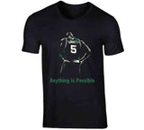 Kevin Garnett KG Anything is Possible Boston Basketball Fan  T Shirt