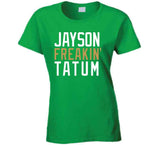 Jayson Tatum Freakin Boston Basketball Fan T Shirt