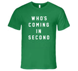 Who Is Coming In Second Larry Bird Boston Basketball Fan T Shirt