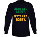 Shoot Like Larry Skate Like Bobby Boston T Shirt