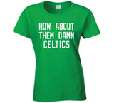 Cedric Maxwell How About Them Boston Basketball Fan T Shirt