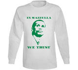 Joe Mazzulla In Mazzulla We Trust Boston Basketball Fan T Shirt