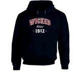 Wicked Since 1912 Boston Baseball Fan T Shirt