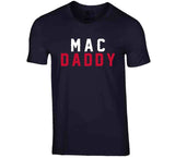 Mac Jones Mac Daddy New England Football Fan V3 T Shirt
