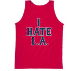 I Hate LA Boston Baseball Fan T Shirt