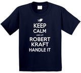 Robert Kraft Keep Calm New England Football Fan T Shirt