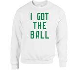 Cedric Maxwell I Got The Ball Boston Basketball Fan V3 T Shirt