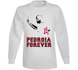 Pedroia Forever Boston Legend Dustin Pedroia Baseball Fan v4 T Shirt