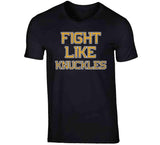 Fight Like Knuckles Chris Nilan Boston Hockey Fan T Shirt