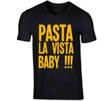David Pastrnak Pasta La Vista Baby Boston Hockey Fan T Shirt