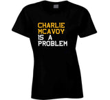 Charlie Mcavoy Is A Problem Boston Hockey Fan T Shirt