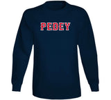 Dustin Pedroia Nickname Pedey Boston Baseball Fan T Shirt