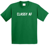 Classy AF Boston Basketball Fan  T Shirt