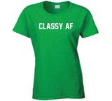 Classy AF Boston Basketball Fan  T Shirt
